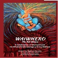 Waiwhero: The Red Waters By Ngahuia Murphy