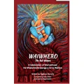 Waiwhero: The Red Waters By Ngahuia Murphy