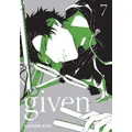 Given, Vol. 7 By Natsuki Kizu