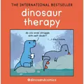 Dinosaur Therapy By James Stewart (Hardback)