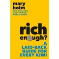 Rich Enough? By Mary Holm