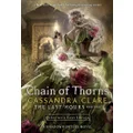 The Last Hours: Chain Of Thorns By Cassandra Clare (Hardback)
