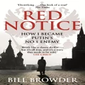 Red Notice By Bill Browder