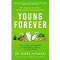 Young Forever By Mark Hyman