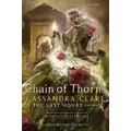 The Last Hours: Chain Of Thorns By Cassandra Clare (Hardback)