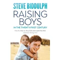 Raising Boys In The 21St Century By Steve Biddulph