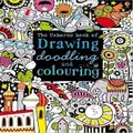 Drawing, Doodling And Colouring Book By Fiona Watt