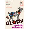 Glory By Noviolet Bulawayo