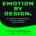 Emotion By Design By Greg Hoffman