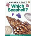 Which Seashell?: Identify New Zealand's Seashells - Simply By Andrew Crowe