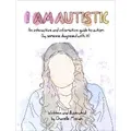 I Am Autistic By Chanelle Moriah (Hardback)