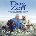 Dog Zen By Mark Vette