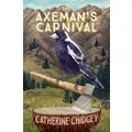 The Axeman's Carnival By Catherine Chidgey