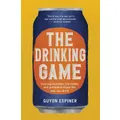 The Drinking Game By Guyon Espiner
