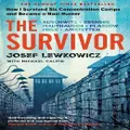 The Survivor By Josef Lewkowicz, Michael Calvin