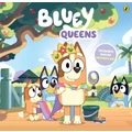 Bluey: Queens Picture Book By Bluey (Hardback)