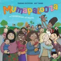 Mumapalooza Picture Book By Sarina Dickson