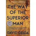 Way Of The Superior Man By David Deida