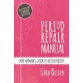 Period Repair Manual By Lara Briden