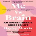Me Vs Brain By Hayley Morris (Hardback)