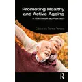 Promoting Healthy And Active Ageing