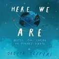 Here We Are Picture Book By Oliver Jeffers (Hardback)
