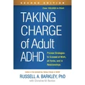 Taking Charge Of Adult Adhd, Second Edition By Russell A. Barkley