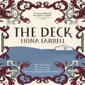 The Deck By Fiona Farrell