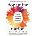 Dopamine Nation By Anna Lembke