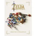 Legend Of Zelda, The: Breath Of The Wild - Creating A Champion By Nintendo (Hardback)