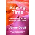 Saving Time By Jenny Odell