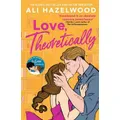Love Theoretically By Ali Hazelwood