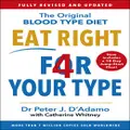Eat Right 4 Your Type By Peter D'adamo