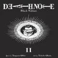 Death Note Black Edition, Vol. 2 By Tsugumi Ohba