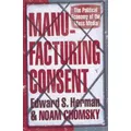 Manufacturing Consent By Edward S Herman, Noam Chomsky