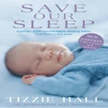 Save Our Sleep By Tizzie Hall