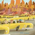New York Baby! By Chronicle Books Staff (Hardback)