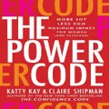 The Power Code By Katty Kay