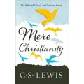 Mere Christianity By C.s Lewis