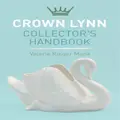 Crown Lynn Collector's Handbook By Valerie Monk