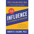 Influence, New And Expanded By Robert B. Cialdini