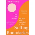 Setting Boundaries By Rebecca Ray
