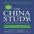 The China Study: Revised And Expanded Edition By T. Colin Campbell, Thomas M. Campbell