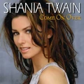 Come On Over - Diamond Edition [2CD] by Shania Twain