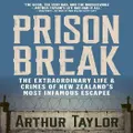 Prison Break By Arthur Taylor