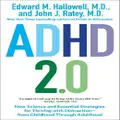Adhd 2.0 By Edward M Hallowell, John J Ratey, M.d