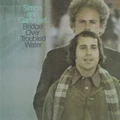 Bridge Over Troubled Water (Coloured Vinyl) by Simon And Garfunkel (Vinyl)