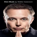 Elon Musk By Walter Isaacson (Hardback)
