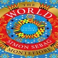 The World By Simon Sebag Montefiore (Hardback)