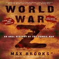 World War Z: An Oral History Of The Zombie War (Us Ed.) By Max Brooks